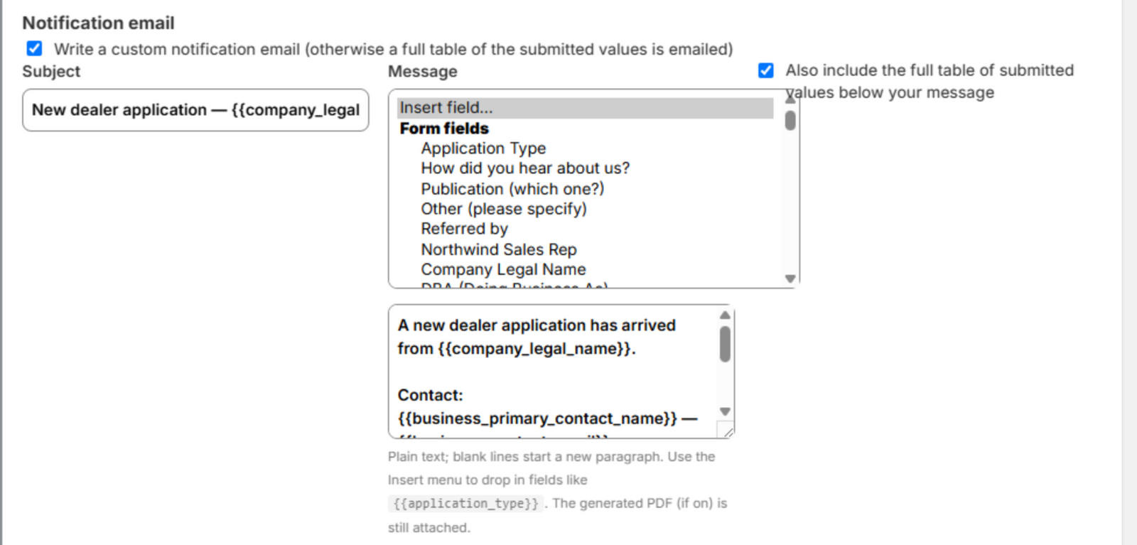 The custom notification email editor with a merge-tag subject, the Insert field menu open over the message, and the full-table option ticked